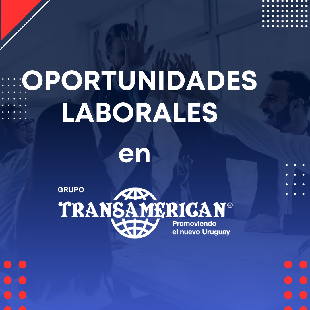 Oportunidades de crecimiento profesional en Grupo Transamerican